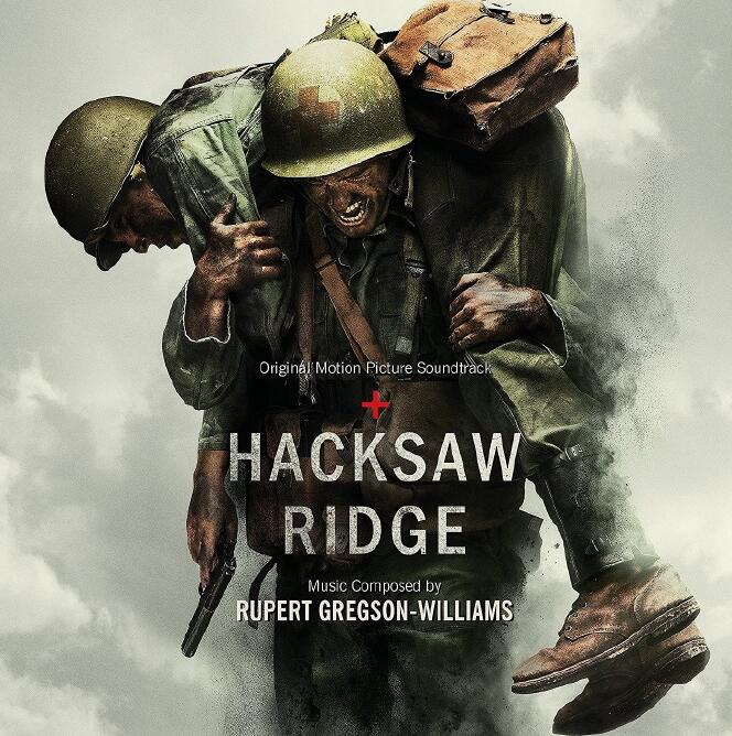 Rupert Gregson-Williams – Hacksaw Ridge (Original Motion Picture Soundtrack 血战钢锯岭原声)[320K/MP3]免费下载