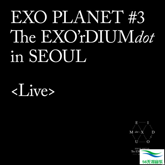 EXO – 《EXO PLANET 043 – The EXO’rDIUM[dot]-Live Album》2017[WAV 無損]免費下載
