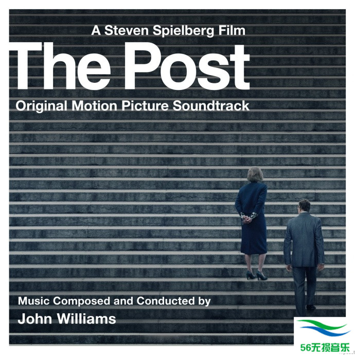 John Williams – 《The Post (华盛顿邮报 影视原声)》2017[WAV 无损]免费下载